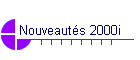 Nouveauts 2000i
