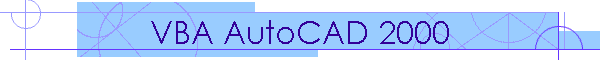 VBA AutoCAD 2000